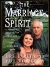 The Marriage Spirit (MP3): Finding the Passion and Joy of Soul-Centered Love